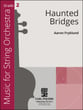 Haunted Bridges Orchestra sheet music cover